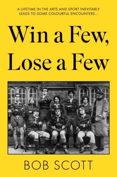 Produktbild: Scott, B: Win a Few, Lose a Few