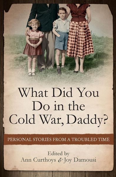 Produktbild: What Did You Do in the Cold War, Daddy?