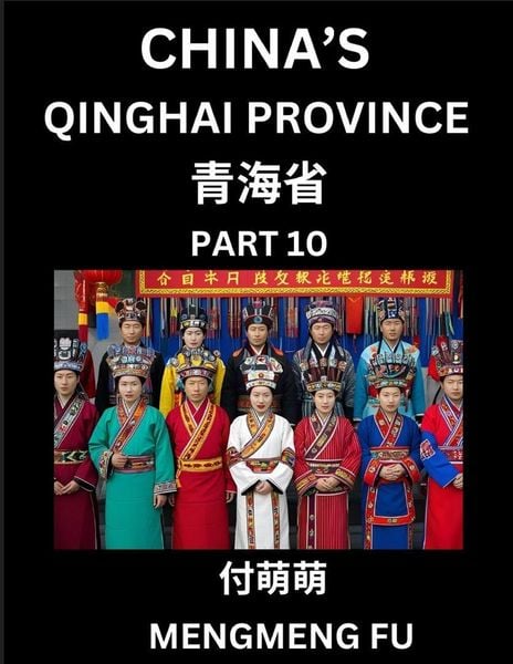 Produktbild: China's Qinghai Province (Part 10)- Learn Chinese Characters, Words, Phrases with Chinese Names, Surnames and Geography, Books for Kids, Young and Adults, HSK All Levels to Understand Chinese Geographical Organization