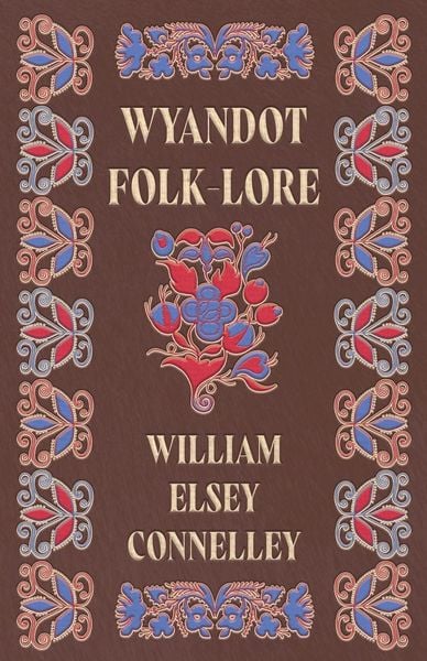 Produktbild: Wyandot Folk-Lore