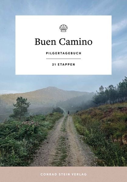 Buen Camino, Taschenbuch von Michael Driever, Stein, Conrad, Verlag, 978-3-86686-778-9