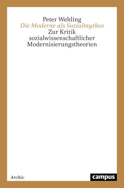 Produktbild: Die Moderne als Sozialmythos
