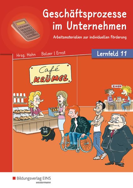 Produktbild: Caf&eacute; Kr&uuml;mel - Arbeitsmaterialien zur individuellen F&ouml;rderung. Lernfeld 11: Arbeitsbuch