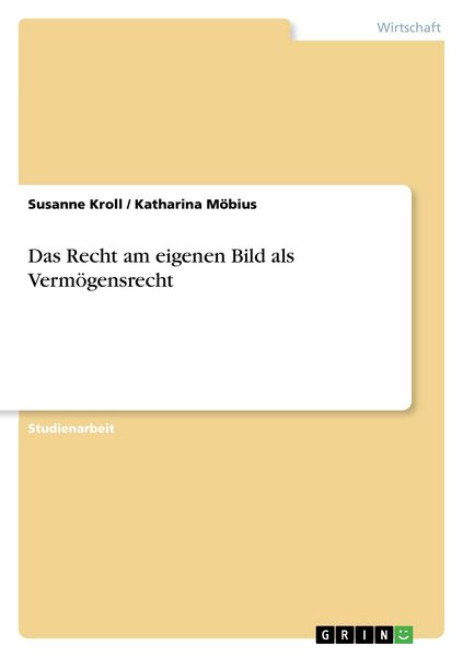 Produktbild: Das Recht am eigenen Bild als Verm&ouml;gensrecht