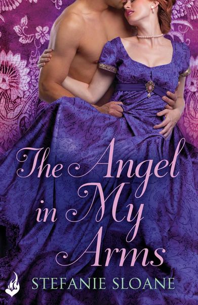 Produktbild: The Angel In My Arms: Regency Rogues Book 2