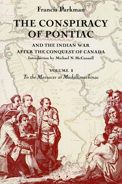 Produktbild: The Conspiracy of Pontiac and the Indian War After the Conquest of Canada, Volume 1