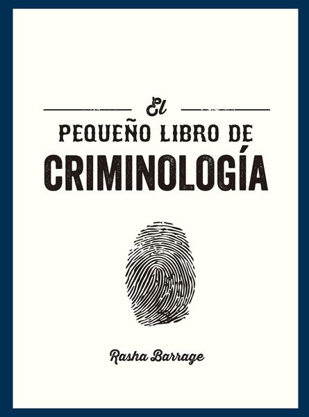 Produktbild: El pequeno libro de Criminologia (The little book of Criminology Spanish Edition)