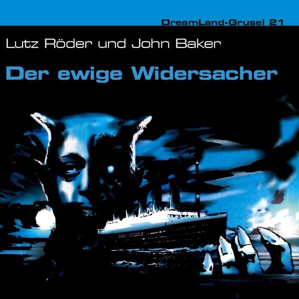 Produktbild: R&ouml;der, L: Dreamland Grusel 21/ewige Widersacher/CD