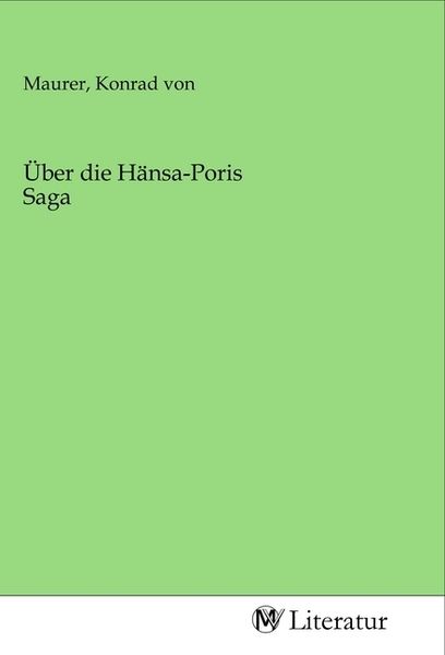 Produktbild: &Uuml;ber die H&auml;nsa-Poris Saga