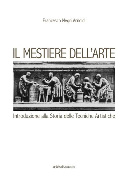 Produktbild: Il mestiere dell'arte. Introduzione alla storia delle tecniche artistiche