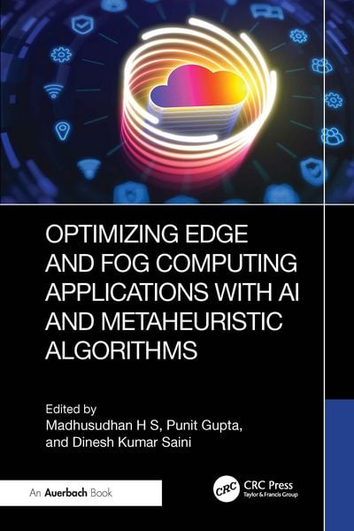 Produktbild: Optimizing Edge and Fog Computing Applications with AI and Metaheuristic Algorithms
