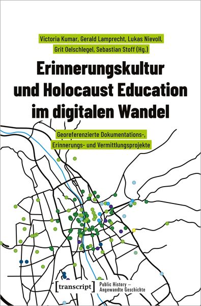 Produktbild: Erinnerungskultur und Holocaust Education im digitalen Wandel