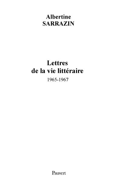 Produktbild: Lettres de la vie litt&eacute;raire (1965-1967)