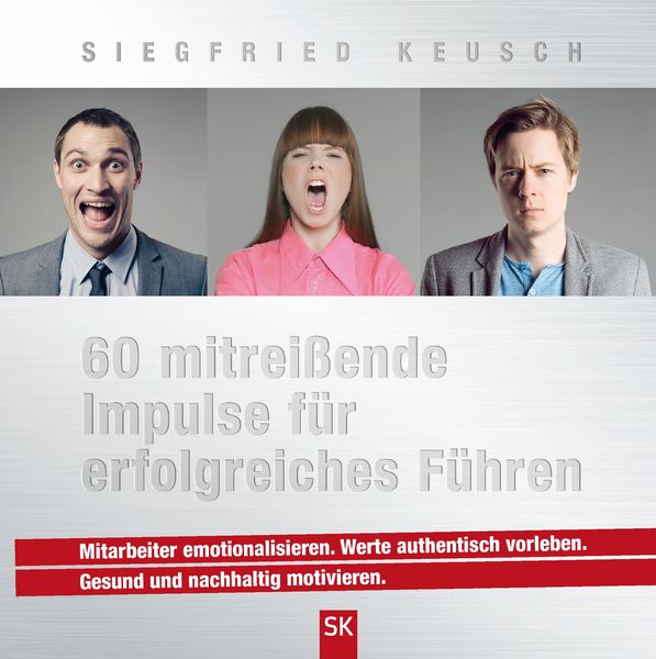 Produktbild: 60 mitrei&szlig;ende Impulse f&uuml;r erfolgreiches F&uuml;hren