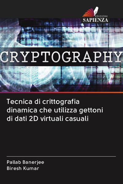 Produktbild: Tecnica di crittografia dinamica che utilizza gettoni di dati 2D virtuali casuali