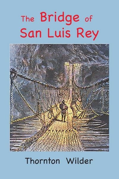 Produktbild: The Bridge of San Luis Rey
