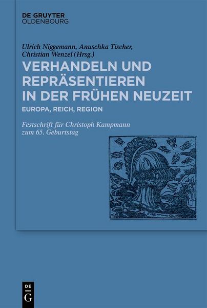 Produktbild: Verhandeln und Repr&auml;sentieren in der Fr&uuml;hen Neuzeit