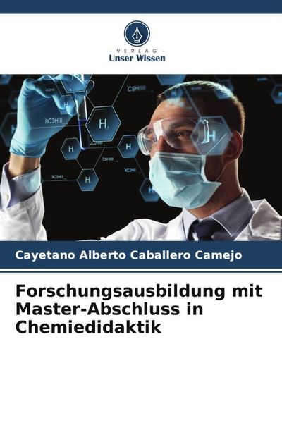 Produktbild: Forschungsausbildung mit Master-Abschluss in Chemiedidaktik