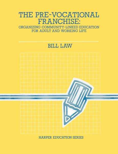 The Pre-Vocational Franchise