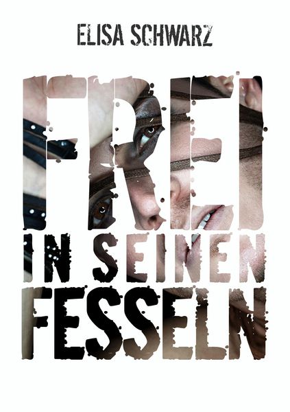 Produktbild: Frei in seinen Fesseln