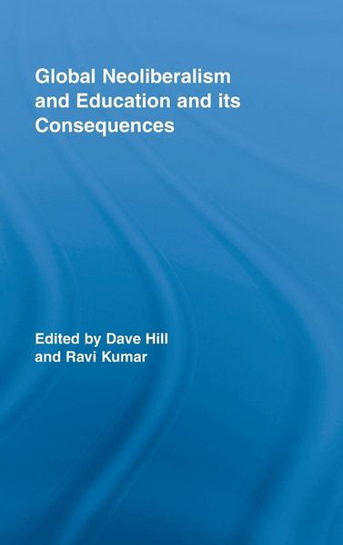 Produktbild: Global Neoliberalism and Education and its Consequences
