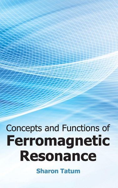 Produktbild: Concepts and Functions of Ferromagnetic Resonance