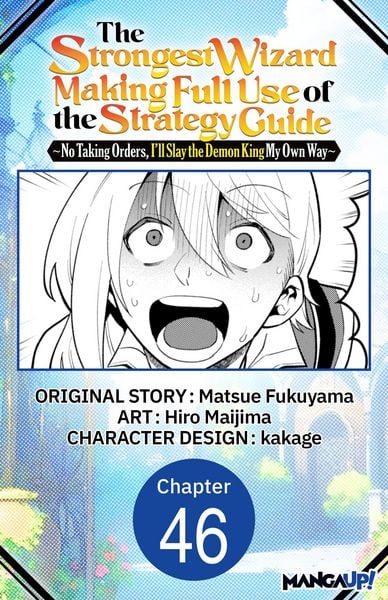 Produktbild: The Strongest Wizard Making Full Use of the Strategy Guide -No Taking Orders, I'll Slay the Demon King My Own Way- #046