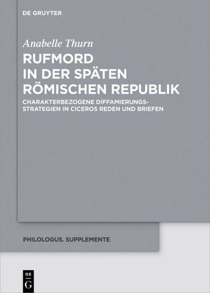 Produktbild: Rufmord in der sp&auml;ten r&ouml;mischen Republik