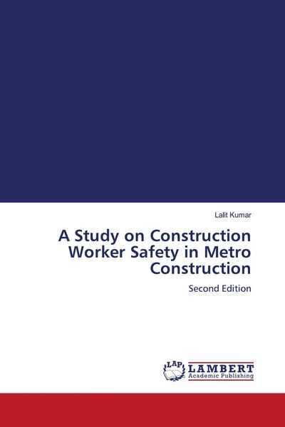 Produktbild: A Study on Construction Worker Safety in Metro Construction