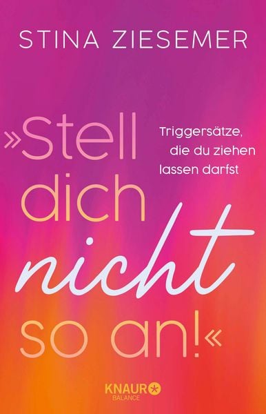Produktbild: &raquo;Stell dich nicht so an!&laquo;