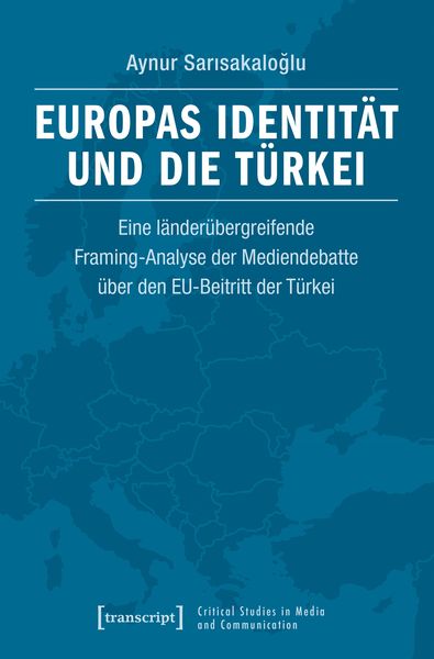 Produktbild: Europas Identit&auml;t und die T&uuml;rkei