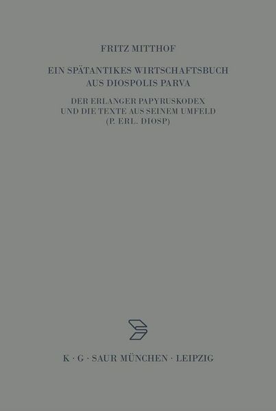 Produktbild: Ein sp&auml;tantikes Wirtschaftsbuch aus Diospolis Parva