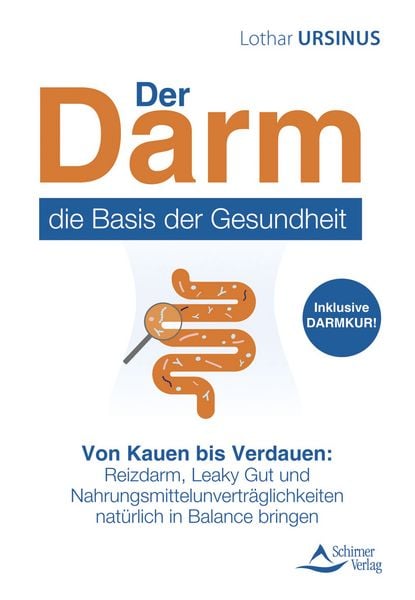 Der Darm – die Basis der Gesundheit, Taschenbuch von Lothar Ursinus, Schirner, 978-3-8434-1593-4