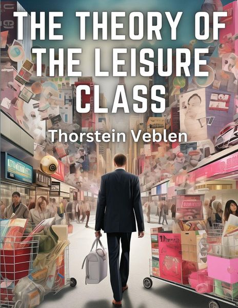 Produktbild: The Theory of the Leisure Class