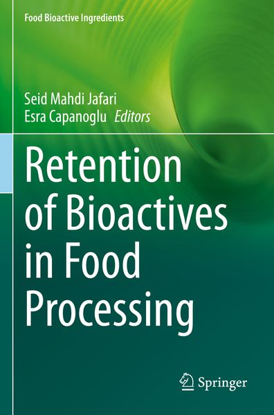 Produktbild: Retention of Bioactives in Food Processing