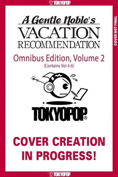 Produktbild: A Gentle Noble's Vacation Recommendation Omnibus, Volume 2 (Volumes 4-6)