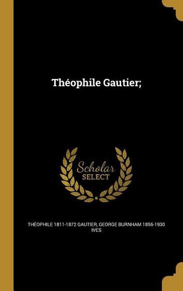 Produktbild: Th&eacute;ophile Gautier;
