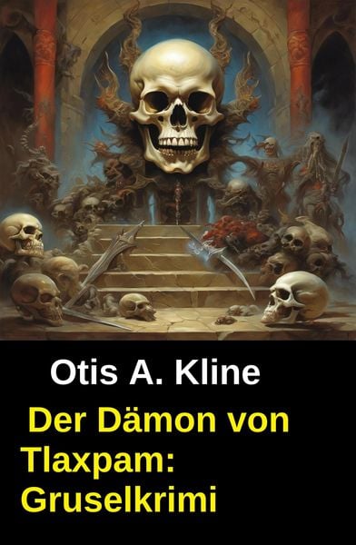 Produktbild: Der D&auml;mon von Tlaxpam: Gruselkrimi
