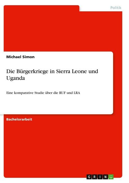 Produktbild: Die B&uuml;rgerkriege in Sierra Leone und Uganda