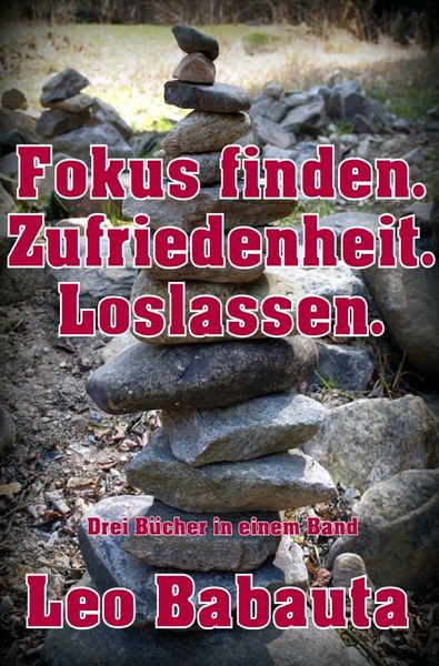 Produktbild: Fokus finden. Zufriedenheit. Loslassen.
