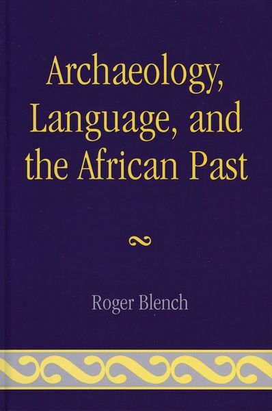 Produktbild: Archaeology, Language, and the African Past