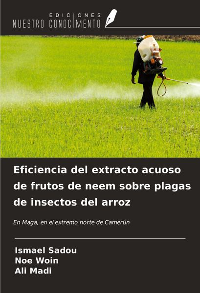Produktbild: Eficiencia del extracto acuoso de frutos de neem sobre plagas de insectos del arroz