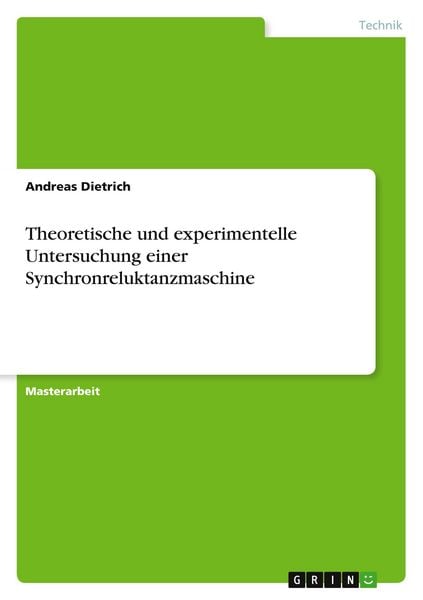 Produktbild: Theoretische und experimentelle Untersuchung einer Synchronreluktanzmaschine