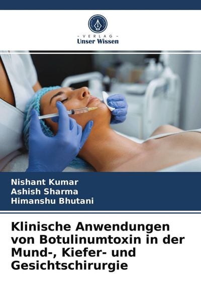 Produktbild: Klinische Anwendungen von Botulinumtoxin in der Mund-, Kiefer- und Gesichtschirurgie