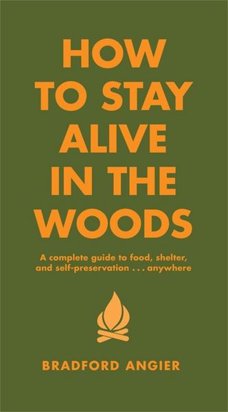Produktbild: How To Stay Alive In The Woods