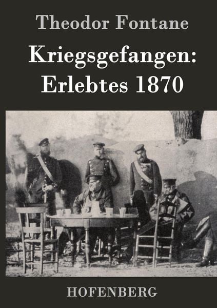 Produktbild: Kriegsgefangen: Erlebtes 1870