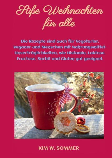 Produktbild: S&uuml;&szlig;e Weihnachten f&uuml;r alle