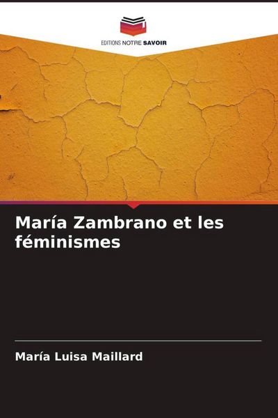 Produktbild: Mar&iacute;a Zambrano et les f&eacute;minismes