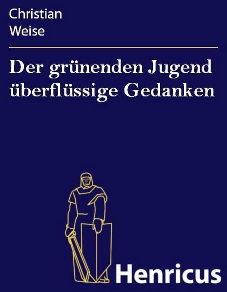 Produktbild: Der gr&uuml;nenden Jugend &uuml;berfl&uuml;ssige Gedanken