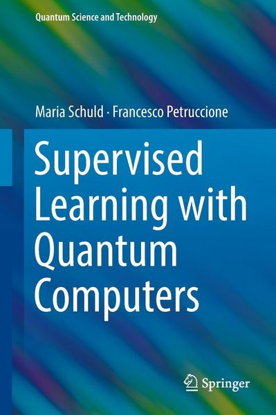 Produktbild: Supervised Learning with Quantum Computers